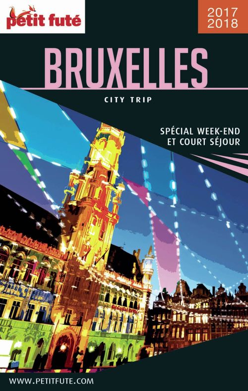 Couverture ebook de BRUXELLES CITY TRIP 2017/2018 City trip Petit Futé, de Collectif
