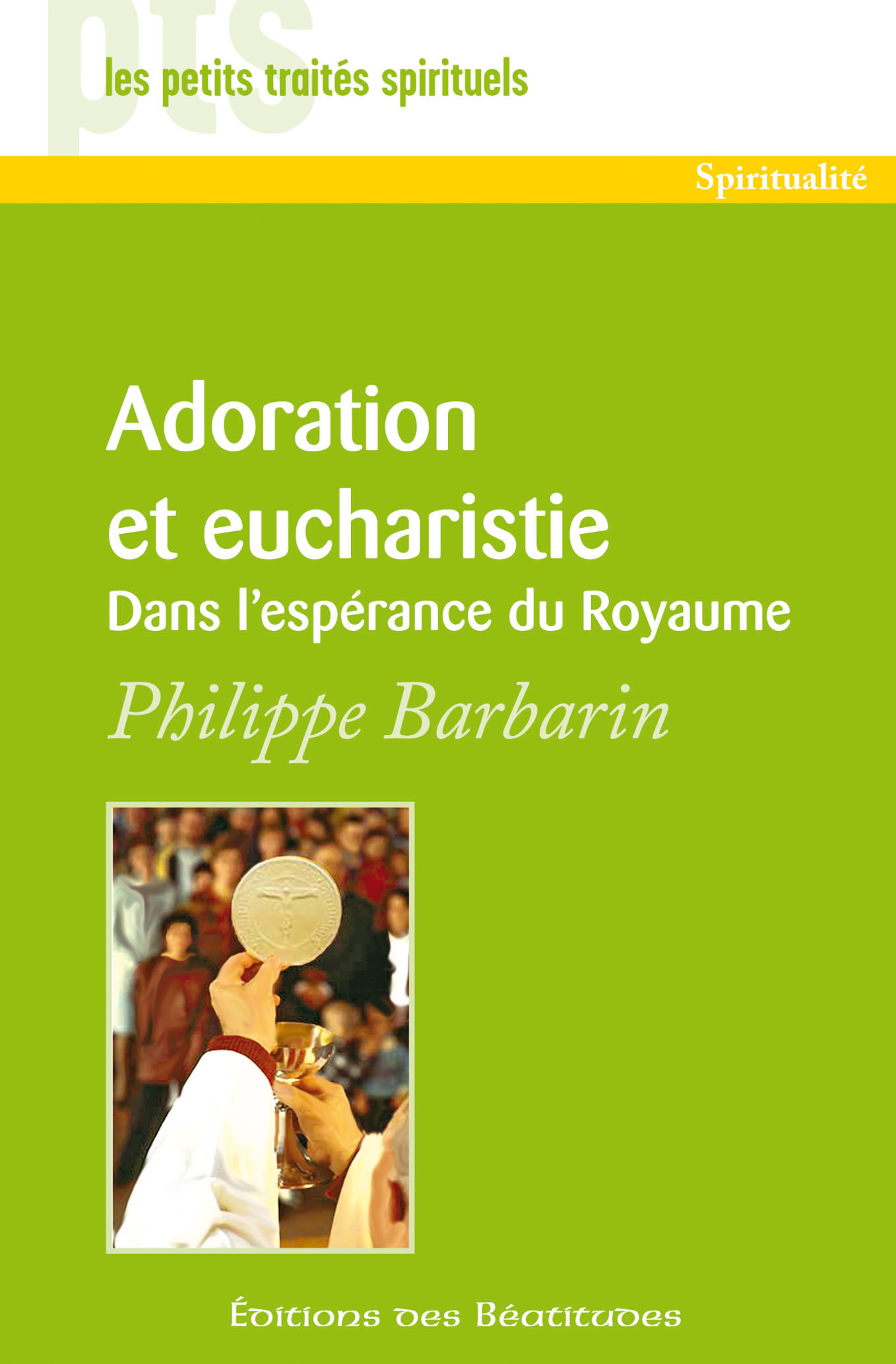 ebook cover of Adoration et eucharistie, by Philippe Barbarin
