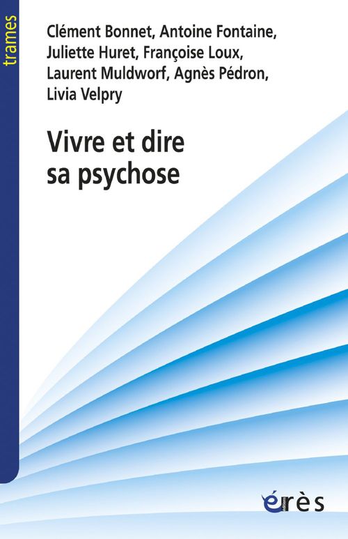 ebook cover of Vivre et dire sa psychose, by Clément Bonnet
