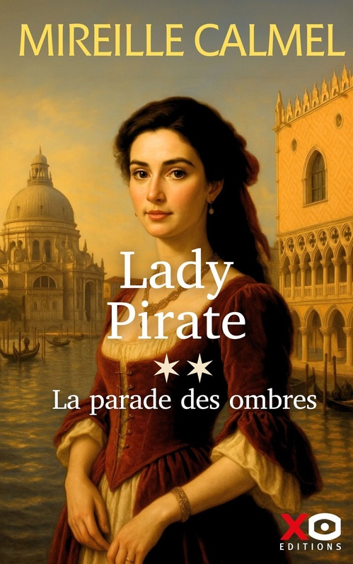 ebook cover of Lady Pirate - Tome 02 La parade des ombres, by Mireille Calmel