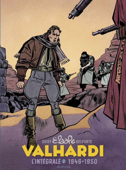 Couverture ebook de Valhardi Intégrale - tome 2 - L'intégrale 1946-1950, de Jean Doisy, Yvan Delporte, Eddy Paape