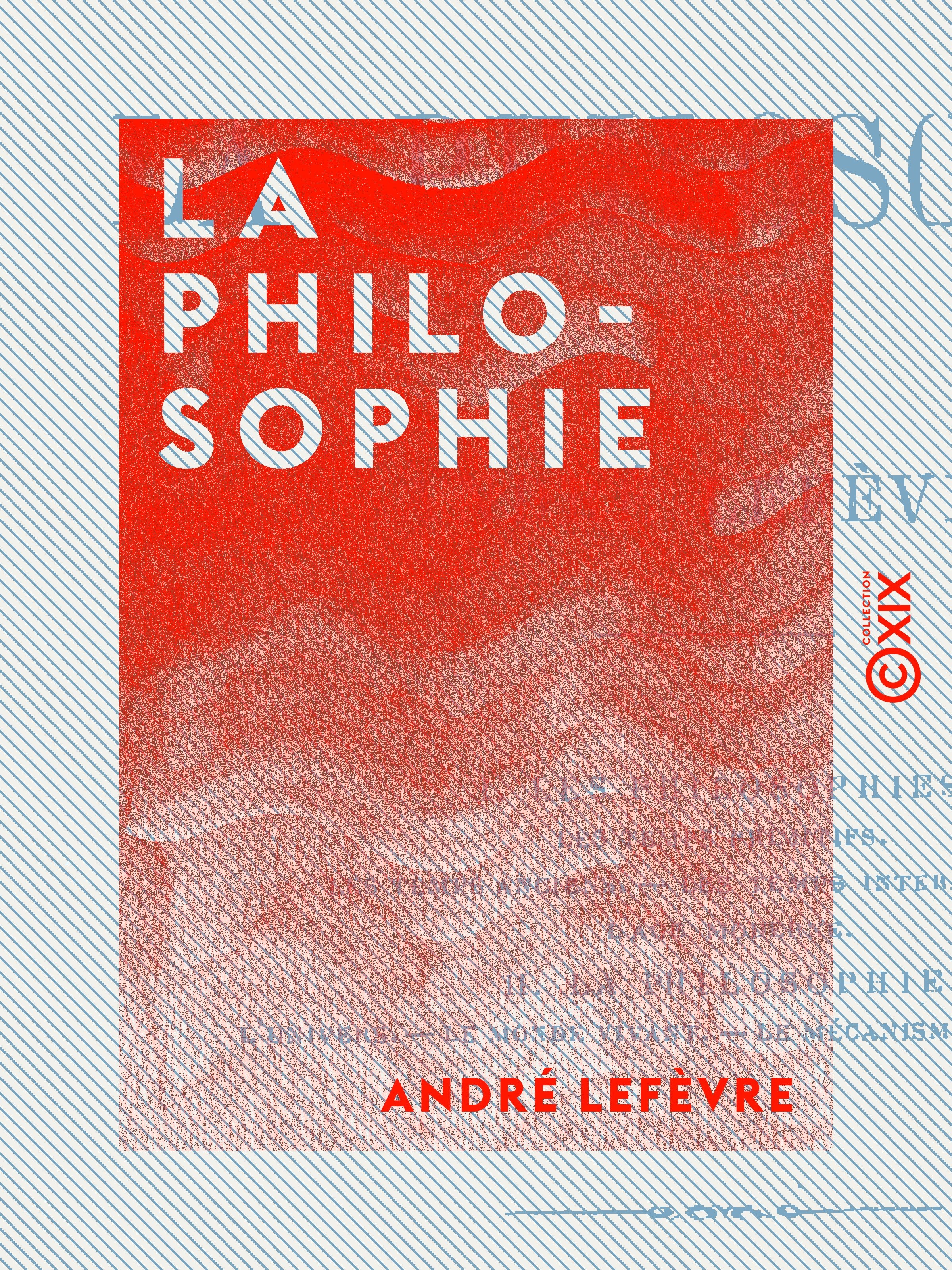 Couverture ebook de La Philosophie, de Andre Lefevre