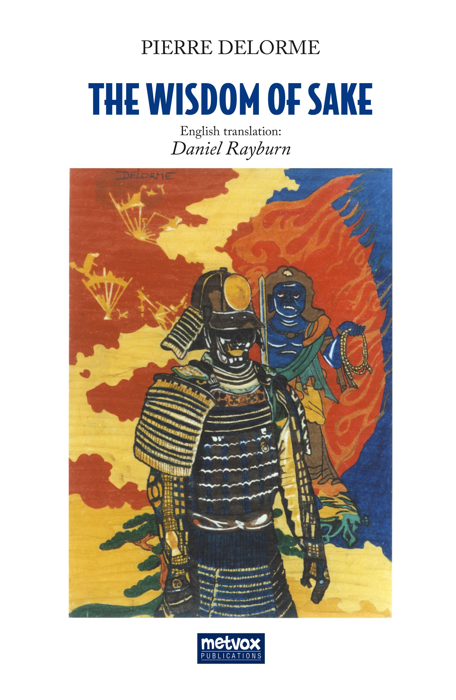 ebook cover of The Wisdom of Sake, by Pierre Delorme