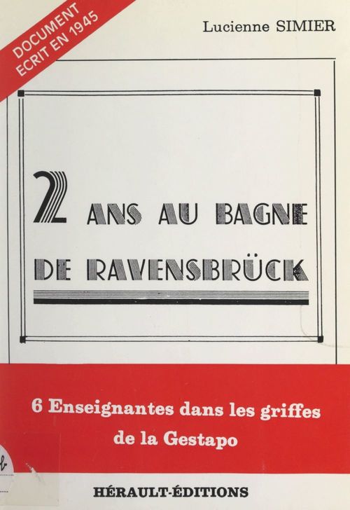 Couverture ebook de 2 ans au bagne de Ravensbrück, de Lucienne Simier