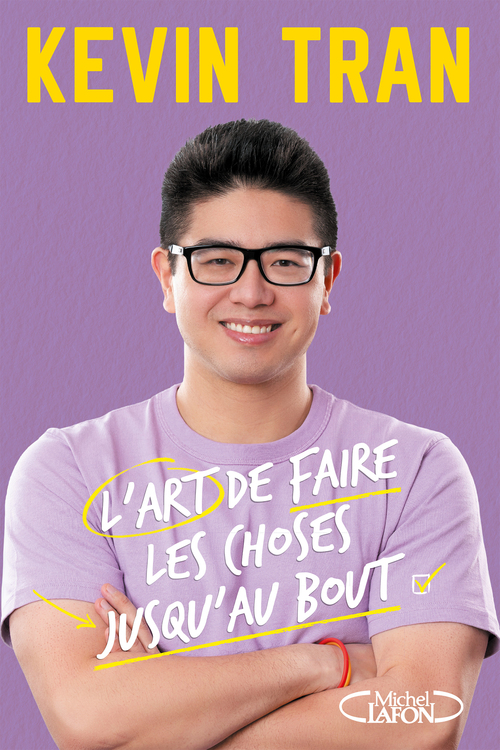 Couverture ebook de L'art de faire les choses jusqu'au bout, de Kevin Tran