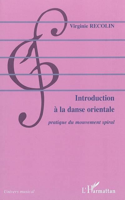 Couverture ebook de Introduction à la danse orientale, de Virginie Recolin