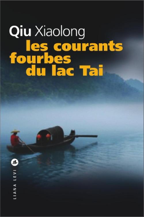 ebook cover of Les courants fourbes du Lac Tai, by Xiaolong Qiu, Fanchita Gonzales Batlle