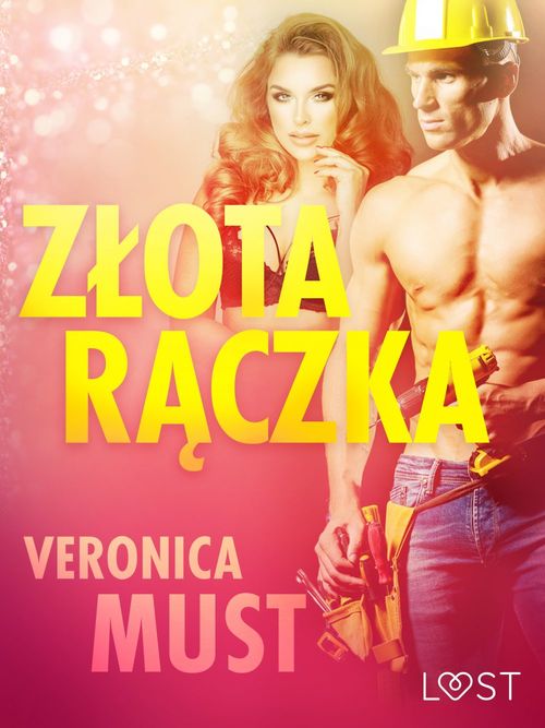 Couverture ebook de Zlota raczka - opowiadanie erotyczne, de Veronica Must