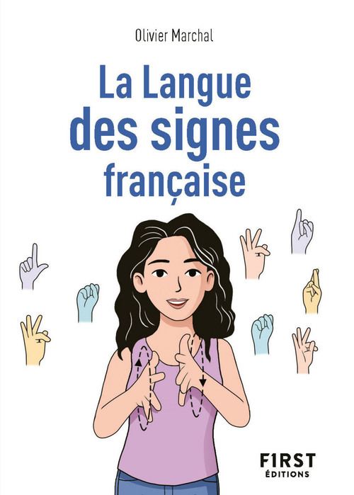 ebook cover of Petit livre La Langue des signes française, by Thomas Tessier, Olivier Marchal