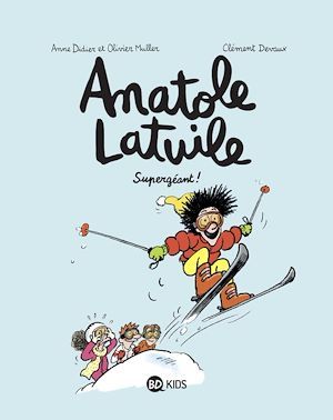 Couverture ebook de Anatole Latuile, Tome 14, de Olivier Muller, Anne Didier