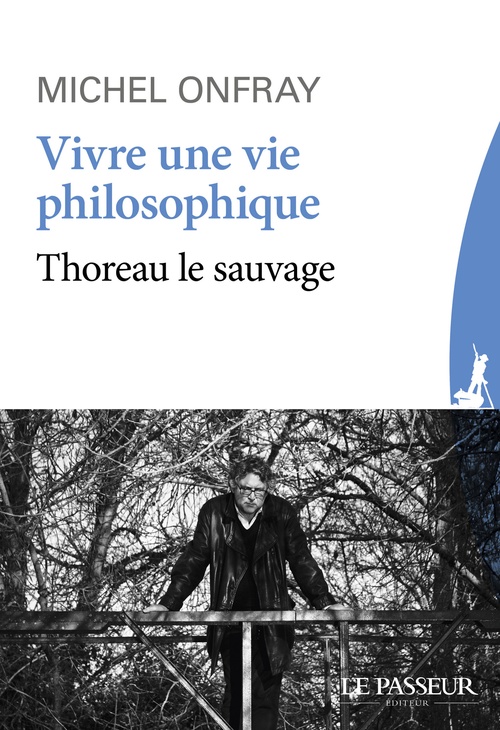 ebook cover of Vivre une vie philosophique, by Michel Onfray