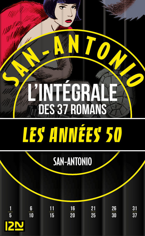 Couverture ebook de San-Antonio Les années 1950 - L'intégrale, de San-Antonio