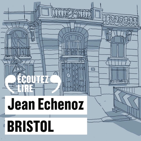 Couverture audiobook de Bristol, de Jean Echenoz