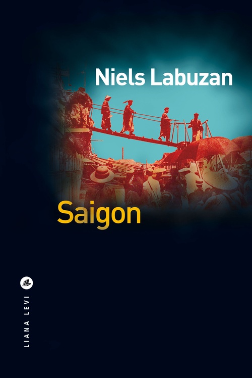 Couverture ebook de Saigon, de Niels Labuzan