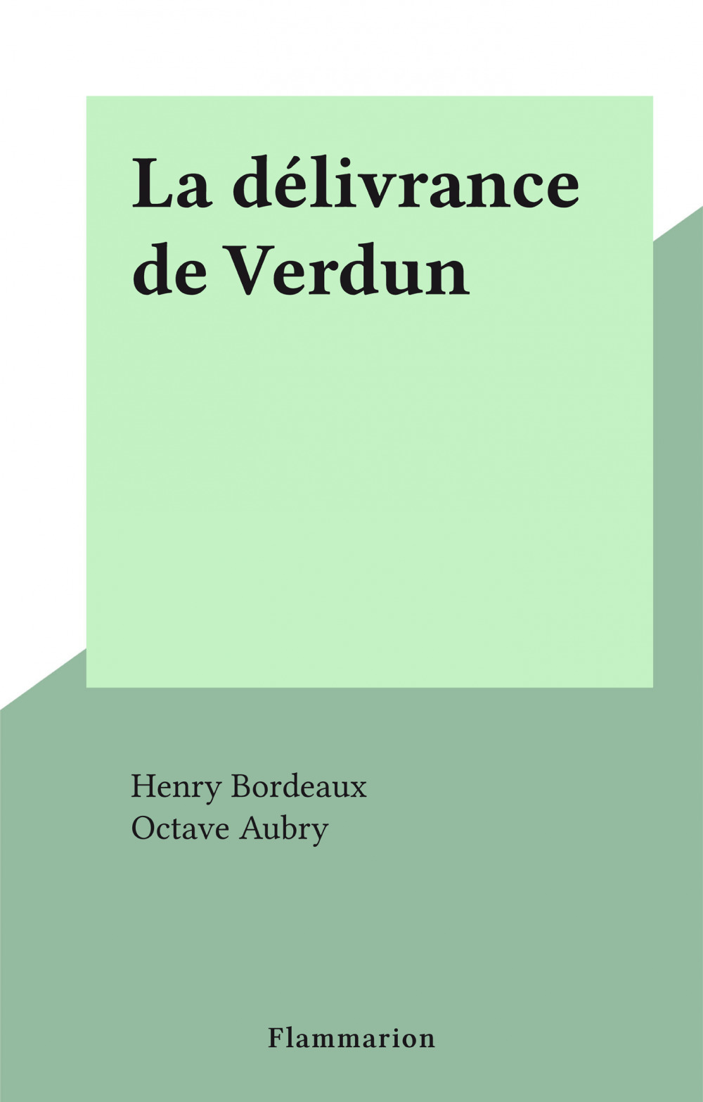 Couverture ebook de La délivrance de Verdun, de Henry Bordeaux