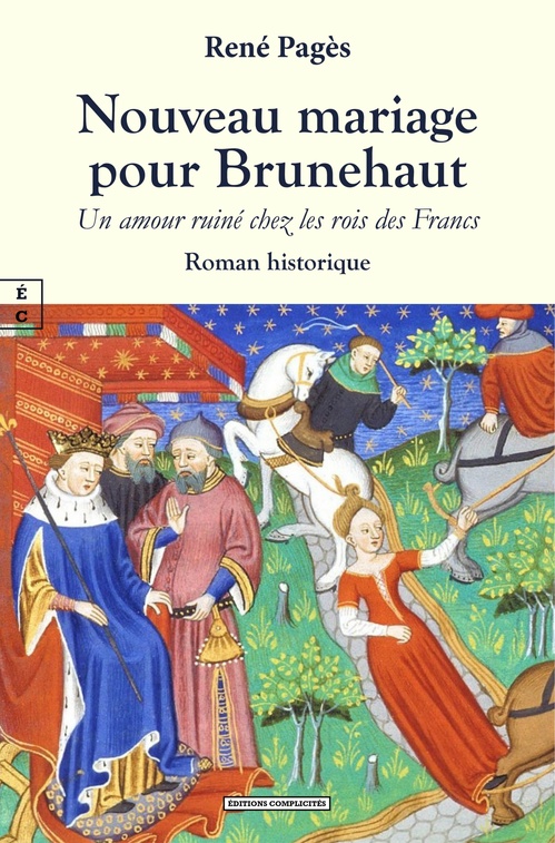 ebook cover of Nouveau mariage pour Brunehaut, by René Pagès