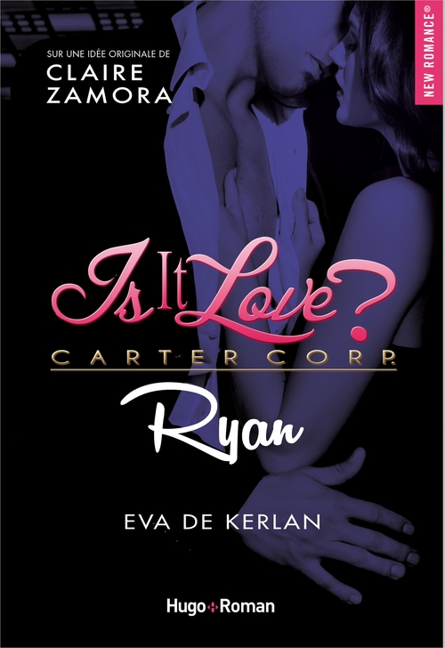 Couverture ebook de Is it love ? - Ryan, de Eva de Kerlan