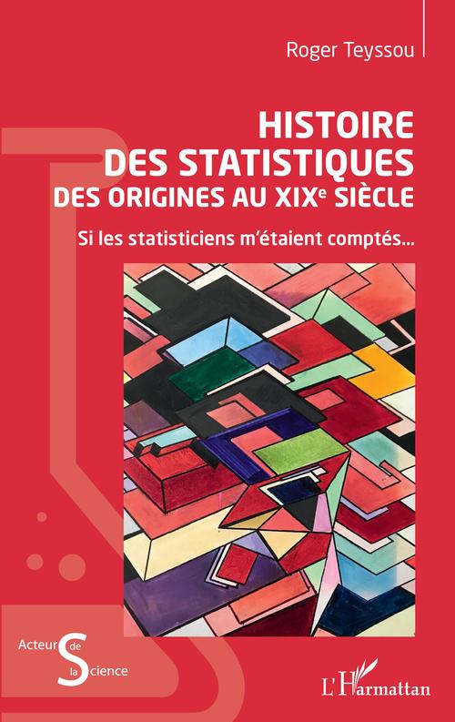 Couverture ebook de Histoire des statistiques, de Roger Teyssou
