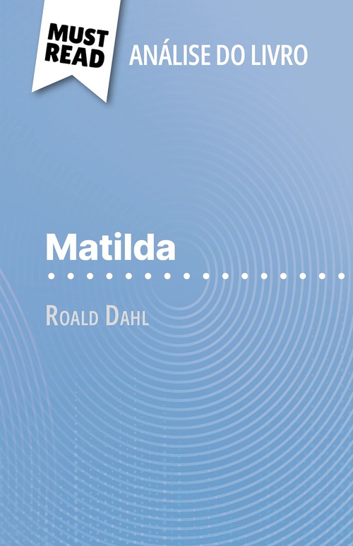 Couverture ebook de Matilda de Roald Dahl (Análise do livro), de Eloïse Murat