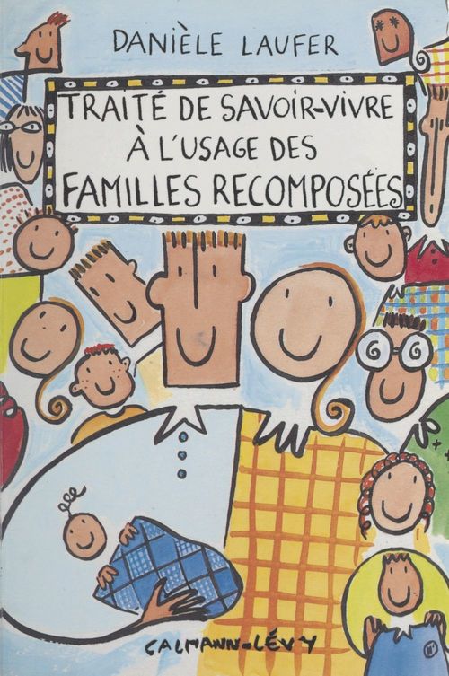 ebook cover of Traité de savoir-vivre à l'usage des familles recomposées, by Danièle Laufer