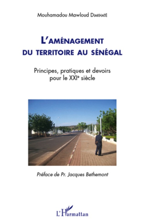 ebook cover of L'aménagement du territoire au Sénégal, by Mouhamadou Mawloud Diakhaté