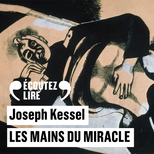 audiobook cover of Les mains du miracle, by Joseph Kessel