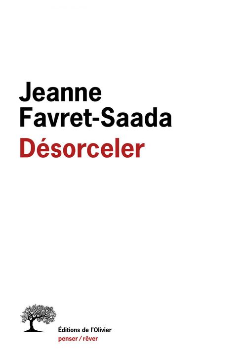 Couverture ebook de Désorceler, de Jeanne Favret-saada