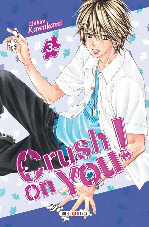 ebook cover of Crush on You ! T03, by Chihiro Kawakami