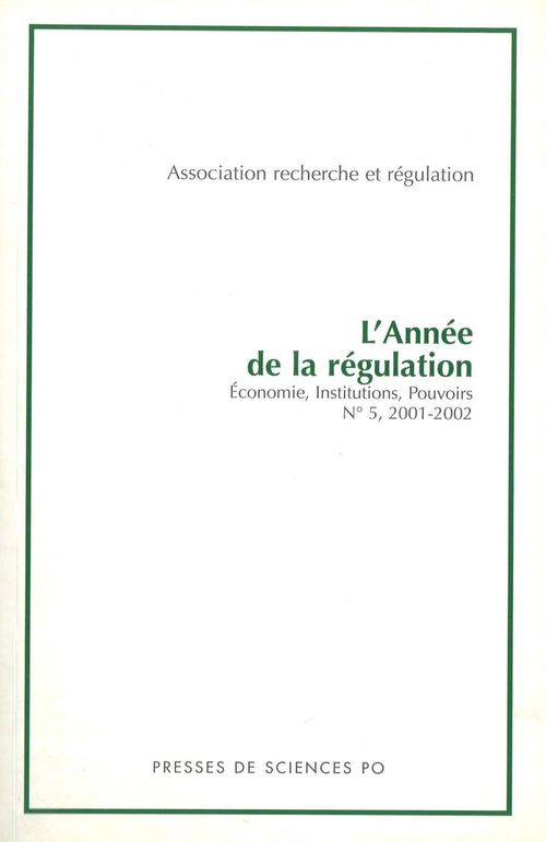 ebook cover of L'année de la régulation n°5, 2001-2002. Economie, institutions, pouvoirs, by Collectif