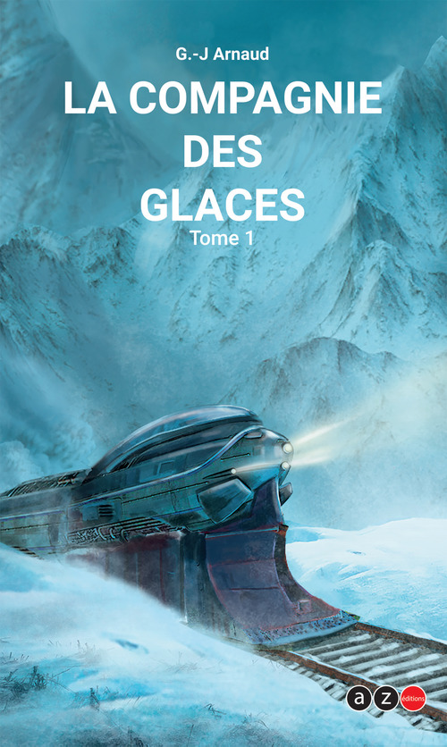 Couverture ebook de La Compagnie des glaces, de Georges-Jean Arnaud