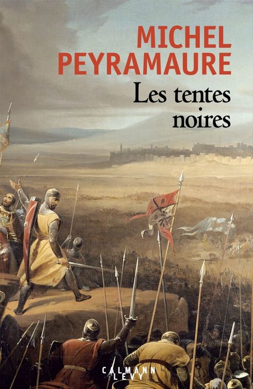 ebook cover of Les Tentes noires, by Michel Peyramaure