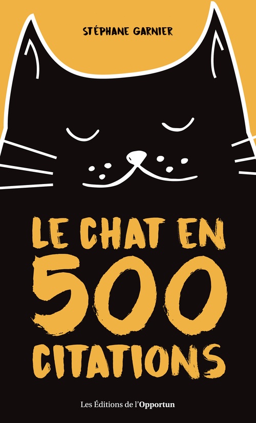 ebook cover of Le chat en 500 citations, by Stéphane Garnier