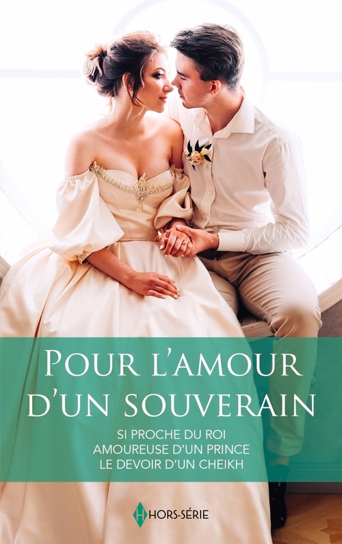 ebook cover of Pour l'amour d'un souverain, by Jackie Ashenden, Sandra Hyatt, Carol Marinelli