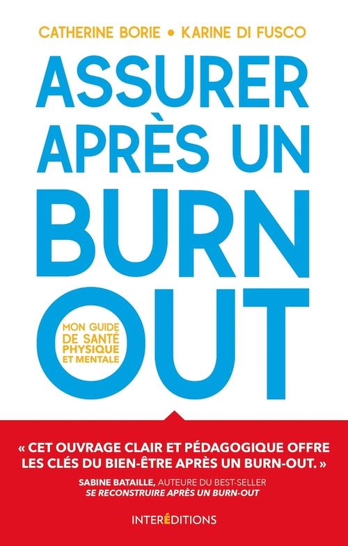 Couverture ebook de Assurer après un burn-out, de Catherine Borie, Karine Di fusco