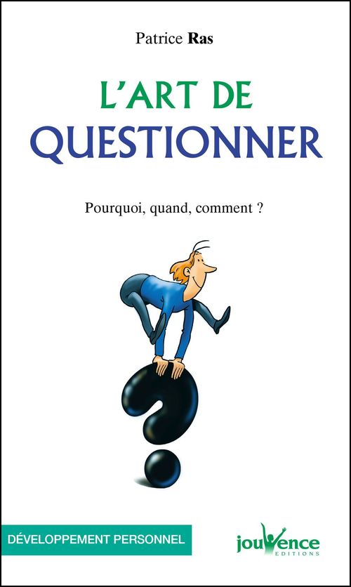 Couverture ebook de L'art de questionner, de Patrice Ras