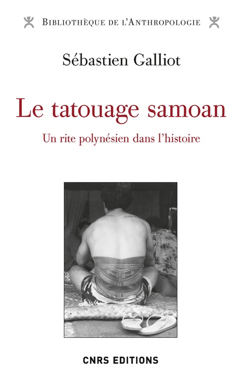 ebook cover of Le tatouage Samoan. Un rite Polynésien dans l'histoire, by Sébastien Galliot
