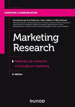 ebook cover of Marketing Research, by Collectif, Eva Delacroix, Alain Jolibert, Elisa Monnot