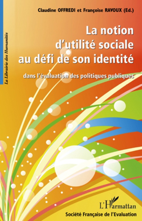 Couverture ebook de La notion d'utilité sociale au défi de son identité, de Claudine Offredi, Françoise Ravoux