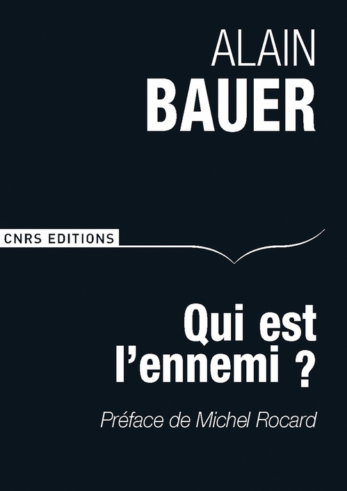 ebook cover of Qui est l'ennemi ?, by Alain Bauer