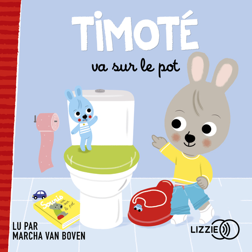 Couverture audiobook de Timoté va sur le pot, de Emmanuelle Massonaud, Mélanie Combes