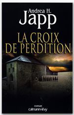 Couverture ebook de La Croix de perdition, de Andrea H. Japp