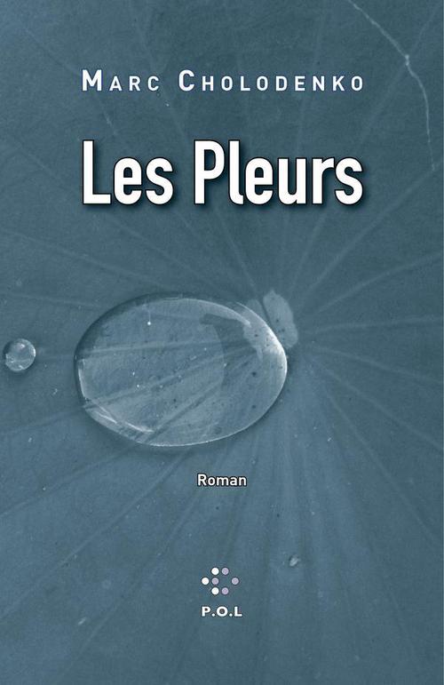 ebook cover of Les Pleurs, by Marc Cholodenko