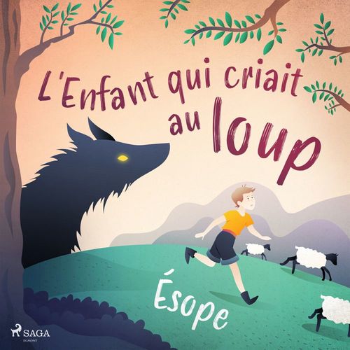 audiobook cover of L'Enfant qui criait au loup, by Esope