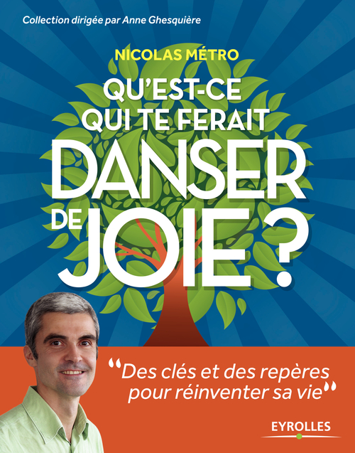 Couverture ebook de Qu'est-ce qui te ferait danser de joie ?, de Nicolas Métro