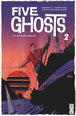 ebook cover of Five Ghosts - Tome 02, by Chris Mooneyham