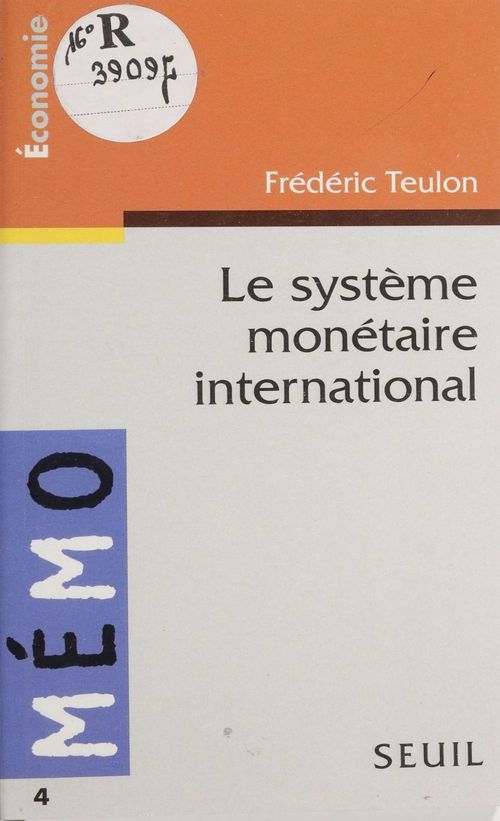 Couverture ebook de Le Système monétaire international, de Frédéric Teulon