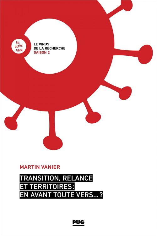 Couverture ebook de Transition, relance et territoires : en avant toute vers...?, de Martin Vanier