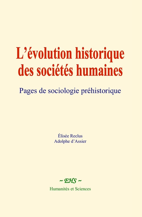 ebook cover of L'évolution historique des sociétés humaines, by Adolphe D'Assier