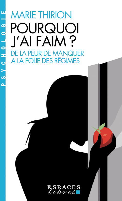 ebook cover of Pourquoi j'ai faim ?, by Marie Thirion
