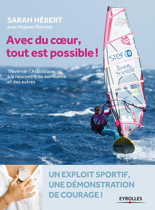ebook cover of Avec du coeur, tout est possible !, by Sarah Hébert, Hugues Marchat